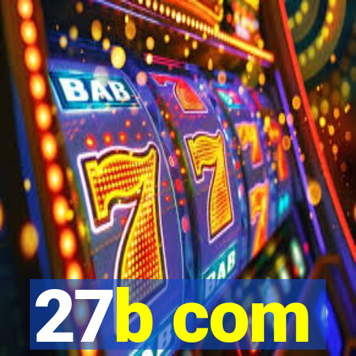 27b com